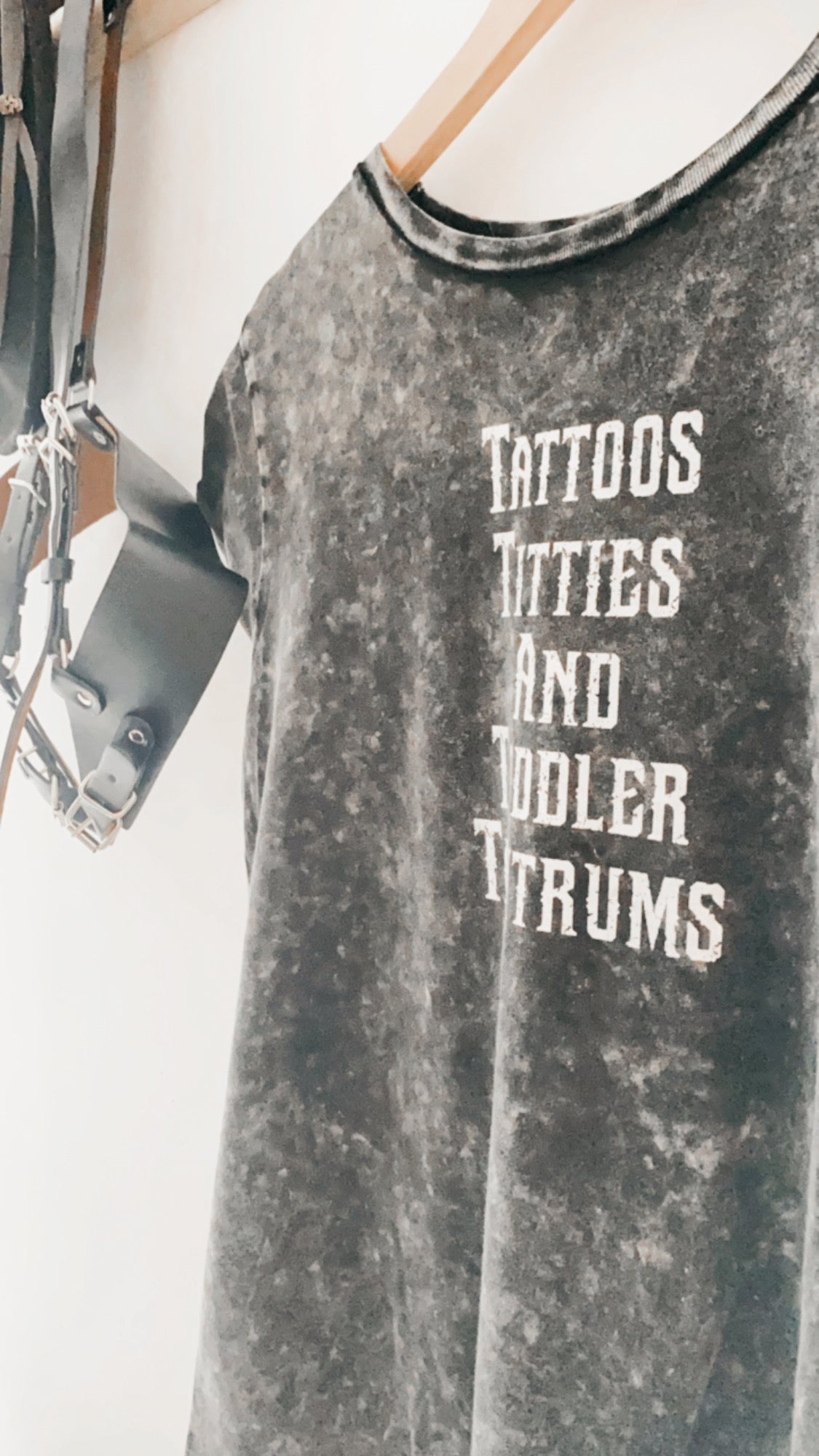 Tattoos, Titties And Toddler Tantrums Acid Wash Tee