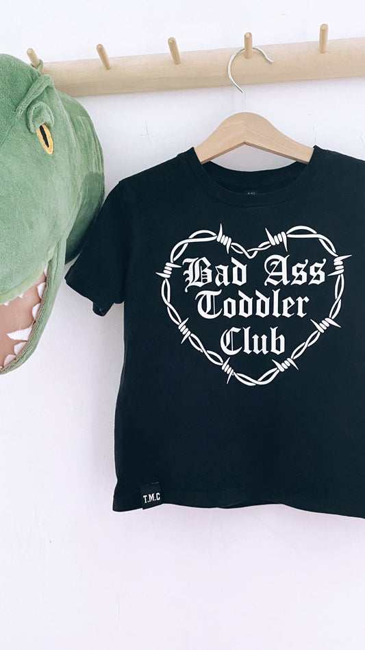 Bad Ass Toddler Club Tee